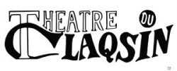 Le théâtre du Claqsin